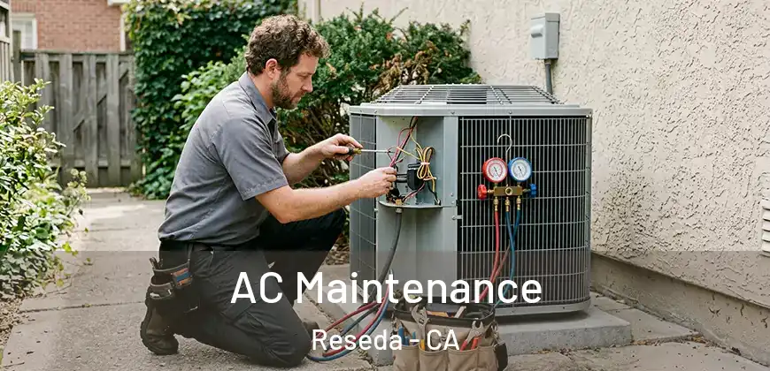 AC Maintenance Reseda - CA